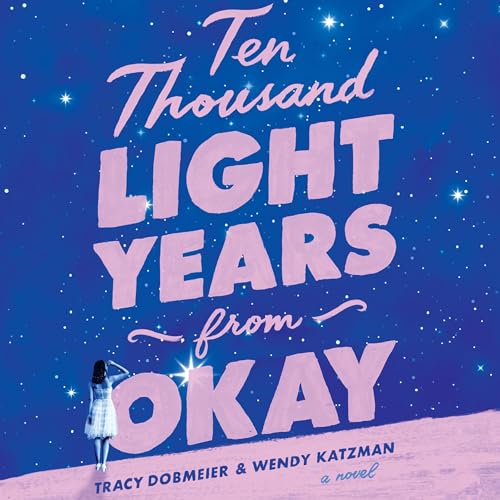 Cover of Ten Thousand Light Years from Okay
