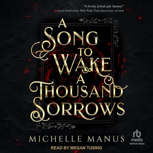 Cover of A Song to Wake a Thousand Sorrows