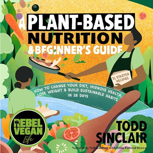 Cover of Rebel Vegan Life: A Plant-Based Nutrition & Beginner's Guide