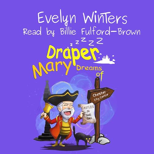 Cover of Mary Draper Dreams of Castles in the Sky