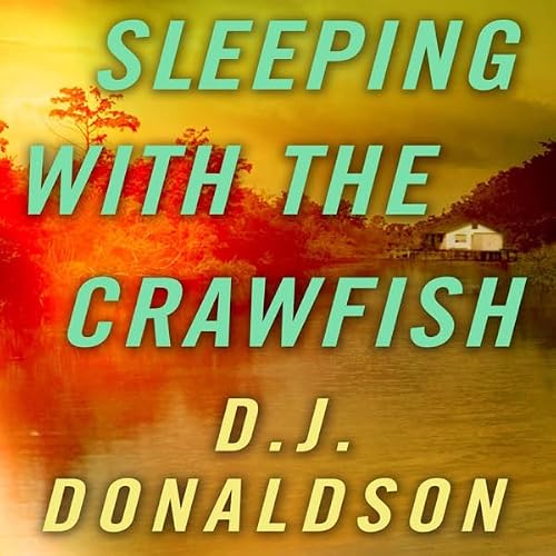 Cover of Sleeping with the Crawfish