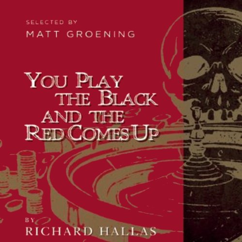 Cover of You Play the Black and the Red Comes Up