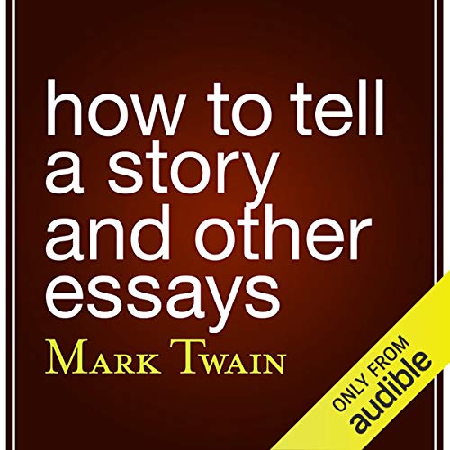 Cover of How to Tell a Story and Other Essays
