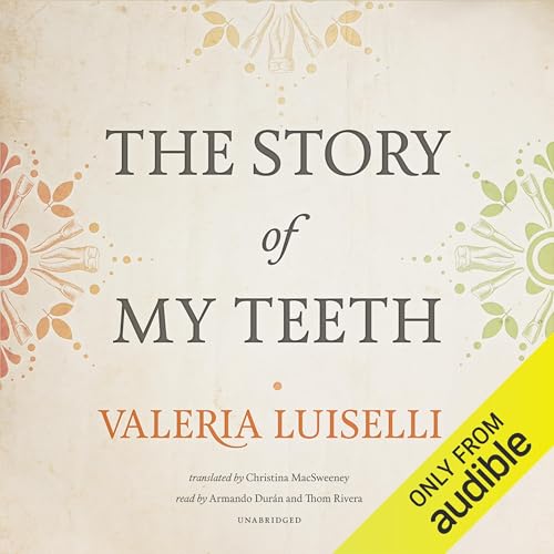 Cover of The Story of My Teeth