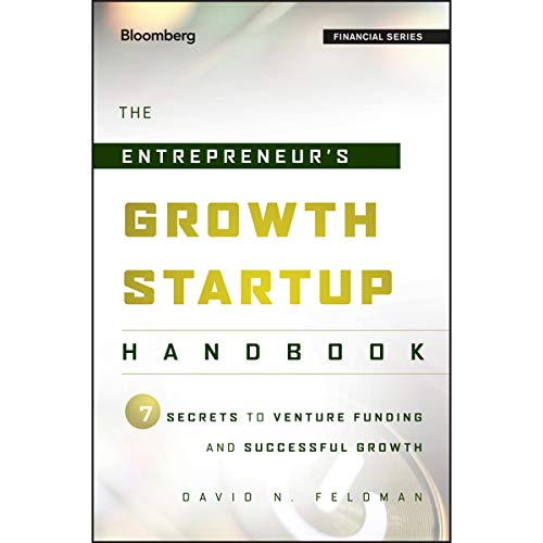 Cover of The Entrepreneur's Growth Startup Handbook