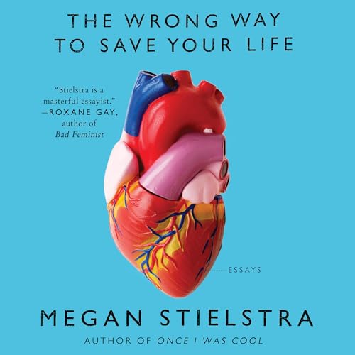 Cover of The Wrong Way to Save Your Life