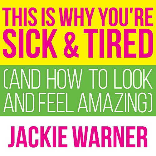 Cover of This Is Why You're Sick and Tired