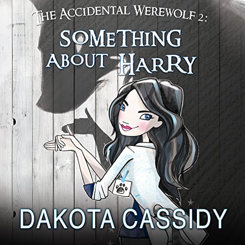 Cover of The Accidental Werewolf 2: Something About Harry