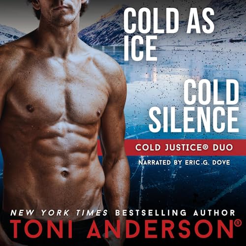 Cover of Cold Justice Duo: Cold as Ice and Cold Silence