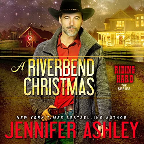 Cover of A Riverbend Christmas: Riding Hard