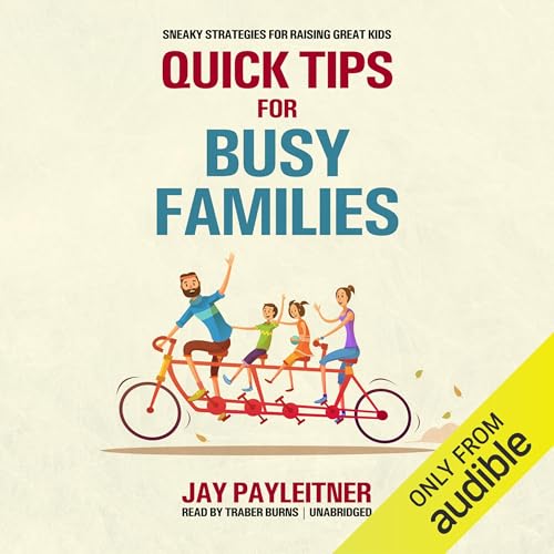 Cover of Quick Tips for Busy Families