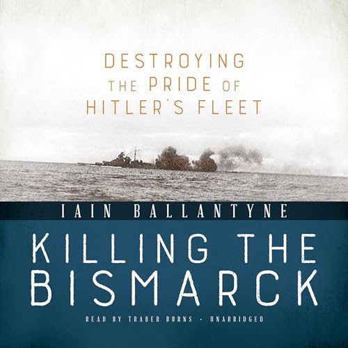 Cover of Killing the Bismarck