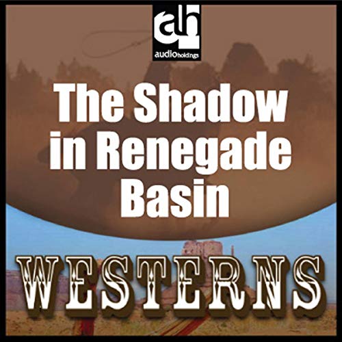 Cover of The Shadow in Renegade Basin
