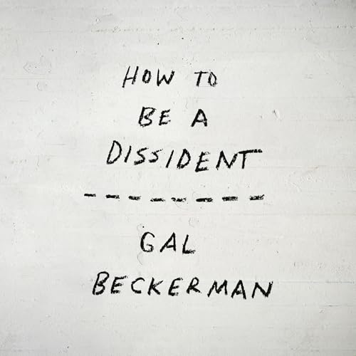Cover of How to Be a Dissident