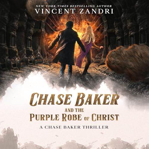 Cover of Chase Baker and the Purple Robe of Christ