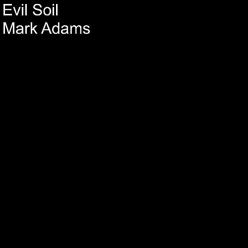 Cover of Evil Soil