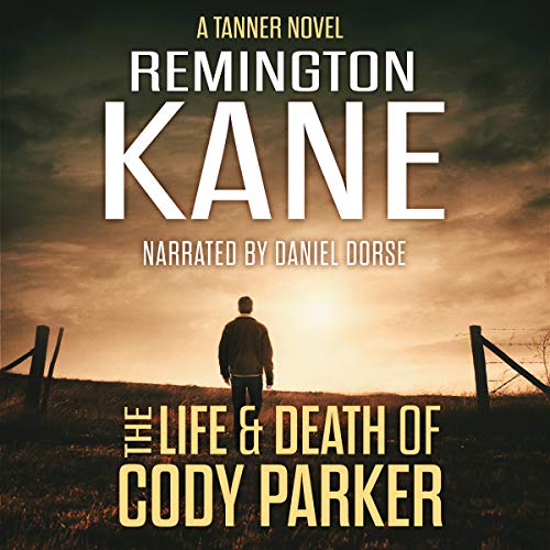Cover of The Life & Death of Cody Parker