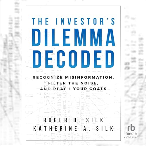 Cover of The Investor's Dilemma Decoded