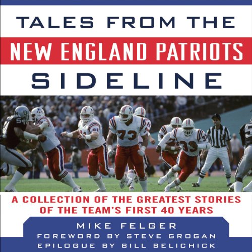 Cover of Tales from the New England Patriots Sideline
