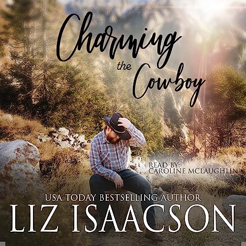 Cover of Charming the Cowboy: Billionaire Cowboy Romance
