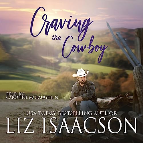 Cover of Craving the Cowboy: Christian Contemporary Romance