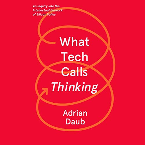 Cover of What Tech Calls Thinking