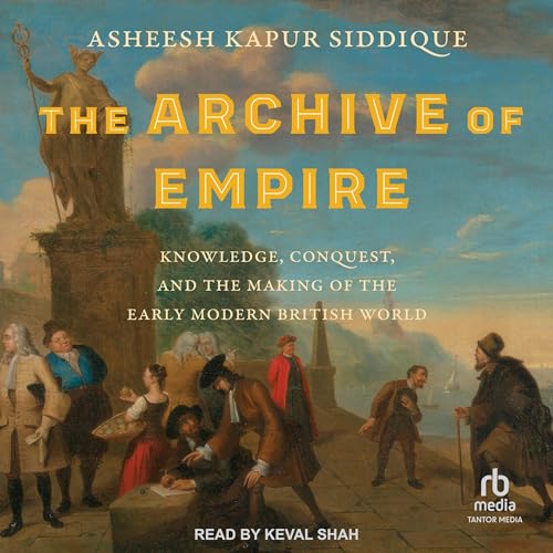 Cover of The Archive of Empire