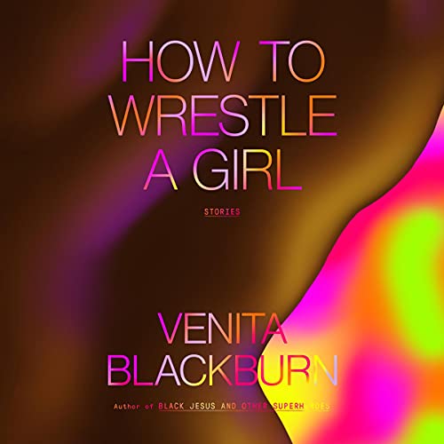 Cover of How to Wrestle a Girl