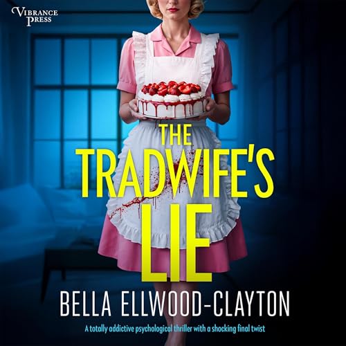 Cover of The Tradwife's Lie