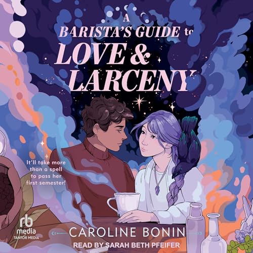 Cover of A Barista's Guide to Love & Larceny