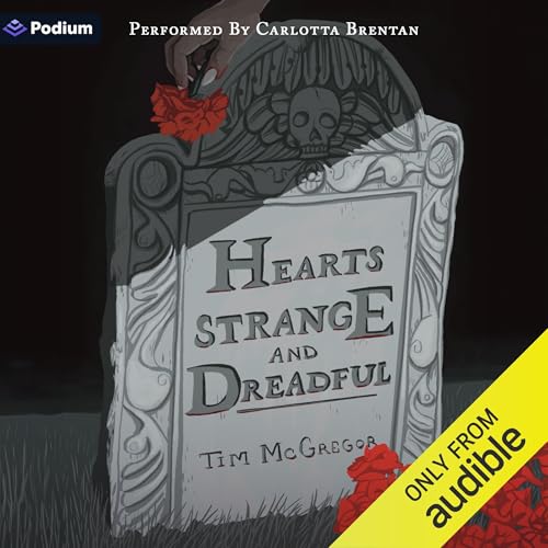 Cover of Hearts Strange and Dreadful