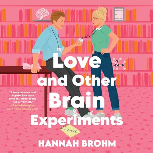 Cover of Love and Other Brain Experiments