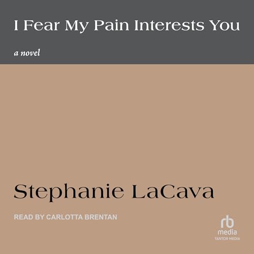 Cover of I Fear My Pain Interests You