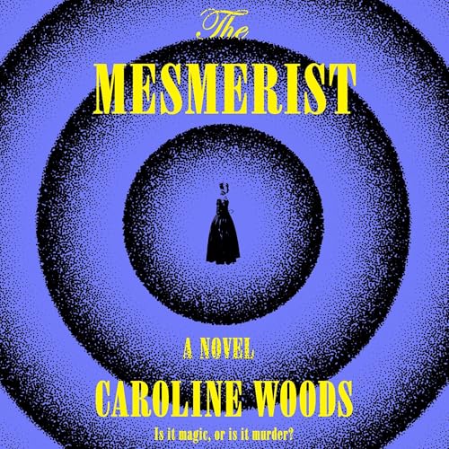 Cover of The Mesmerist