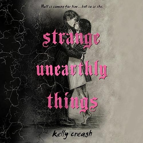 Cover of Strange Unearthly Things