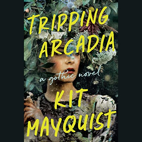 Cover of Tripping Arcadia