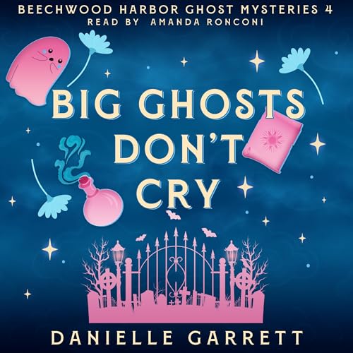 Cover of Big Ghosts Don't Cry