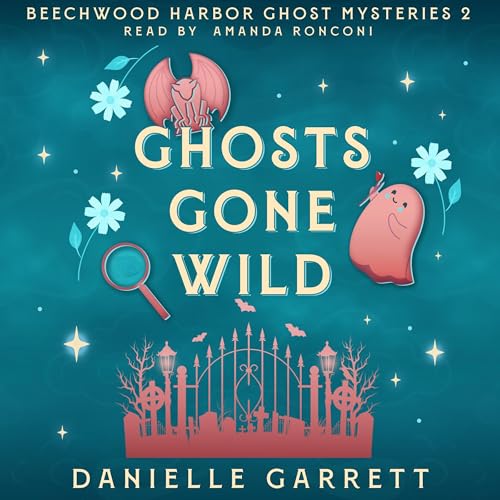 Cover of Ghosts Gone Wild