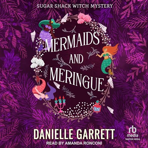 Cover of Mermaids and Meringue