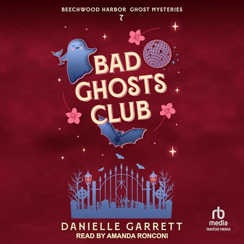 Cover of Bad Ghosts Club