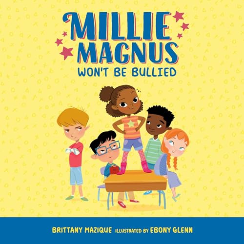 Cover of Millie Magnus Won't Be Bullied