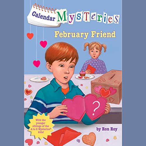 Cover of Calendar Mysteries #2: February Friend