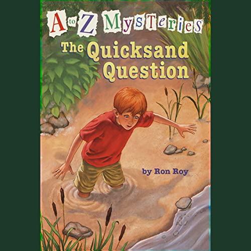 Cover of A to Z Mysteries: The Quicksand Question