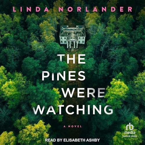 Cover of The Pines Were Watching