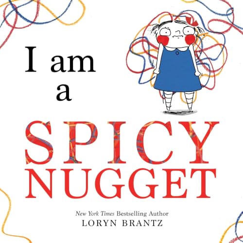 Cover of I Am a Spicy Nugget