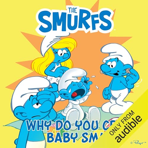 Cover of Why Do You Cry, Baby Smurf?