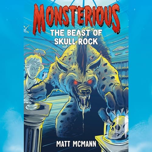 Cover of The Beast of Skull Rock (Monsterious, Book 4)