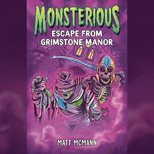 Cover of Escape from Grimstone Manor (Monsterious, Book 1)