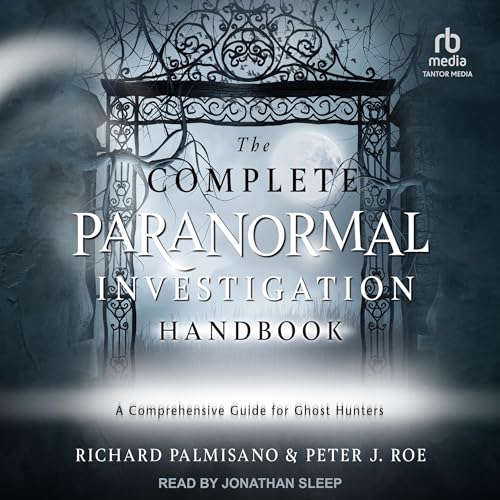 Cover of The Complete Paranormal Investigation Handbook