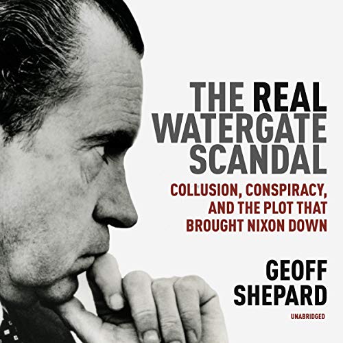 Cover of The Real Watergate Scandal